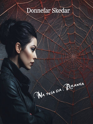 cover image of Na teia da Aranha